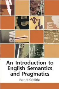 An Introduction to English Semantics and Pragmatics (repost)