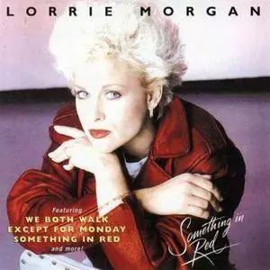 Lorrie Morgan - Something In Red (1991)