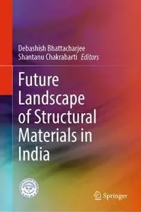 Future Landscape of Structural Materials in India