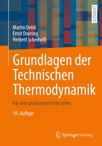 Grundlagen der Technischen Thermodynamik, 10.Auflage