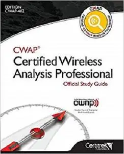 CWAP®  Certified Wireless Analysis Professional Official Study Guide