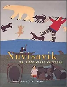 Nuvisavik: The Place Where We Weave (Repost)