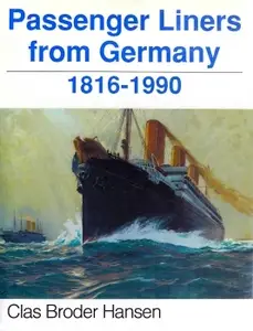 Passenger Liners from Germany: 1816-1990