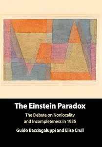 The Einstein Paradox: The Debate on Nonlocality and Incompleteness in 1935