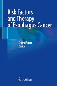 Risk Factors and Therapy of Esophagus Cancer