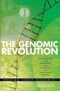 The Genomic Revolution, Implications for Treatment And Control of Infectious Disease