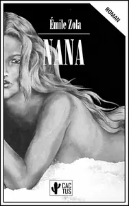 Émile Zola, "Nana"