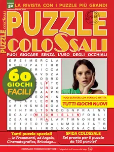 Puzzle Colossali N.52 - Febbraio-Marzo 2025