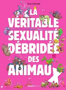La Véritable Sexualité Débridée Des Animaux