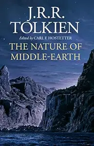 The Nature Of Middle-Earth
