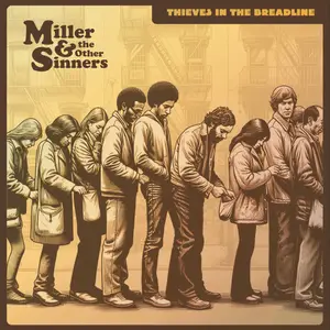 Miller and the Other Sinners - Thieves In The Breadline (2024) [Official Digital Download]