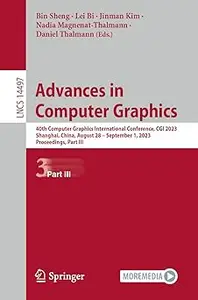 Advances in Computer Graphics: 40th Computer Graphics International Conference, CGI 2023, Shanghai, China, August 28 – S