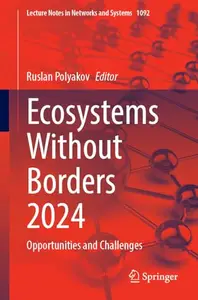 Ecosystems Without Borders 2024: Opportunities and Challenges