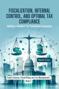 Fiscalization, Internal Control, and Optimal Tax Compliance