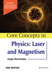 Core Concepts in Physics Laser and Magnetism, 2nd Edition
