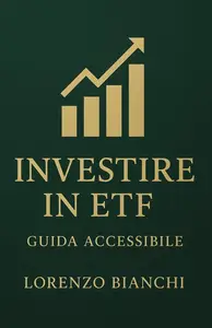 Investire in ETF: Guida Accessibile