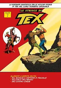 Le Strisce Di Tex - Volume 7 - Fascicolo