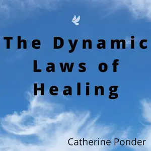 The Dynamic Laws of Healing [Audiobook]