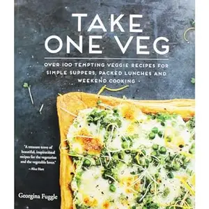 Take One Veg: Super simple recipes for meat-free meals (Repost)