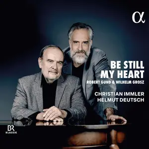 Christian Immler & Helmut Deutsch - Be Still My Heart (2025) [Official Digital Download 24/96]