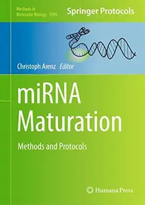 miRNA Maturation: Methods and Protocols