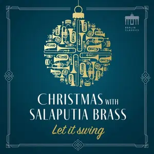 Salaputia Brass - Let It Swing - Christmas with Salaputia Brass (2025) [Official Digital Download 24/96]