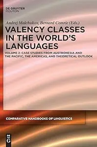 Case Studies from Austronesia, the Pacific, the Americas, and Theoretical Outlook