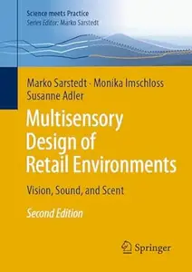 Multisensory Design of Retail Environments (2nd Edition)