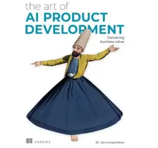 The Art of AI Product Development