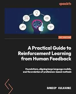 A Practical Guide to Reinforcement Learning from Human Feedback