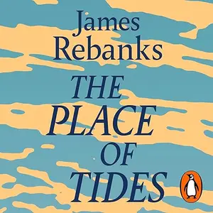 The Place of Tides [Audiobook]