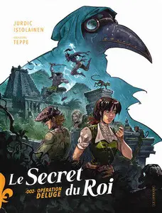 Le secret du roi - Tome 2 - Opération déluge