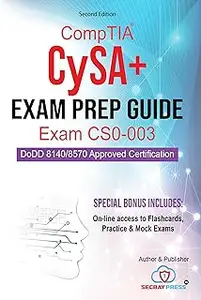 CompTIA CySA+ Exam Prep Guide Exam CS0-003