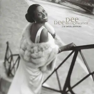 Dee Dee Bridgewater - J'ai Deux Amours (2005)