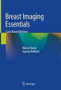 Breast Imaging Essentials: Case Based Review (Repost)