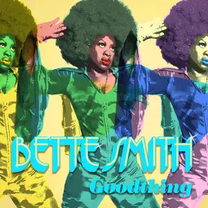 Bette Smith - Goodthing (2024) [Official Digital Download]