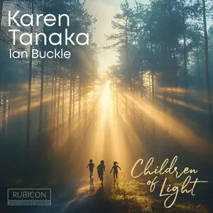 Ian Buckle - Karen Tanaka Children of Light (2025) [Official Digital Download 24/96]
