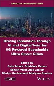 Driving Innovation through AI and Digital Twin for 6G Powered Sustainable Ultra Smart Cities