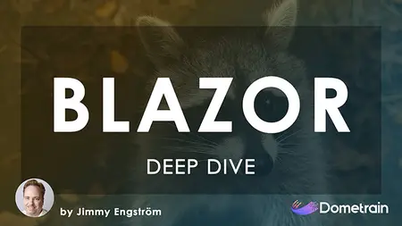 Deep Dive: Blazor