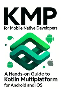 KMP for Mobile Native Developers