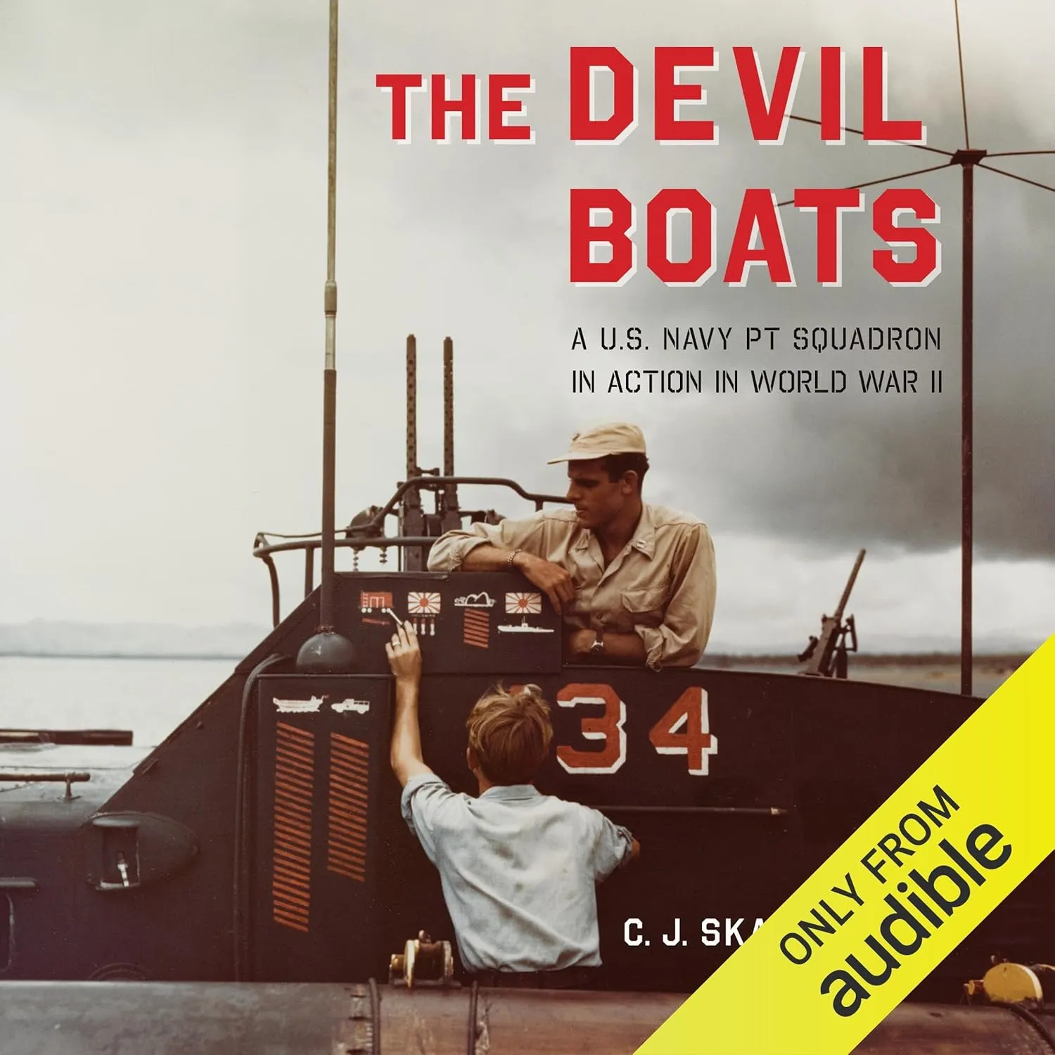 The Devil Boats: A U.S. Navy PT Squadron in Action in World War II