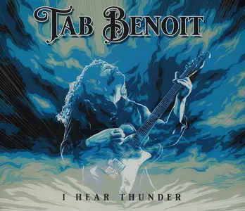 Tab Benoit - I Hear Thunder (2024)