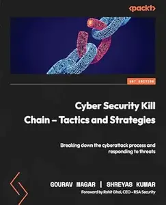 Cyber Security Kill Chain - Tactics and Strategies