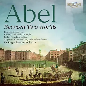 Alejandro Marías, La Spagna baroque orchestra - Carl Friedrich Abel: Between two words (2024)