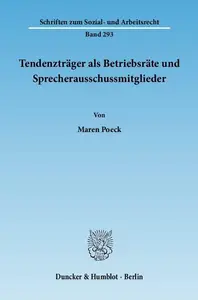 Tendenzträger als Betriebsräte und Sprecherausschussmitglieder