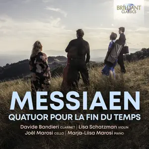 Davide Bandieri, Joël Marosi, Marja-Liisa Marosi & Lisa Schatzman - Messiaen: Quatuor pour la fin du Temps (2024) [24/44]