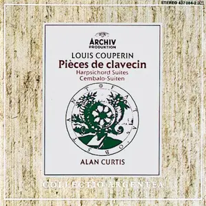 Alan Curtis - Louis Couperin: Pièces de Clavecin (1992)