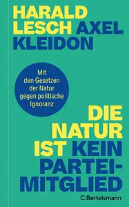 Harald Lesch - Die Natur ist kein Parteimitglied