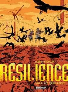 Résilience - Tome 1 - Les Terres mortes