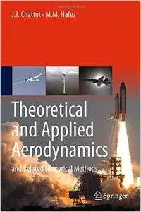 Theoretical and Applied Aerodynamics: and Related Numerical Methods (Repost)